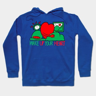 WAKE UP YOUR HEART Hoodie